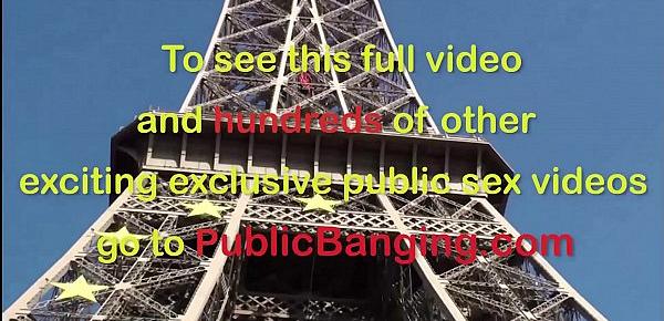  Public sex threesome by the world famous Eiffel Tower in Paris